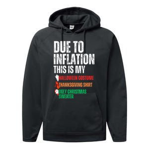 Due To Inflation This Is My Halloween Thanksgiving Christmas Performance Fleece Hoodie