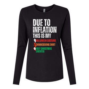 Due To Inflation This Is My Halloween Thanksgiving Christmas Womens Cotton Relaxed Long Sleeve T-Shirt