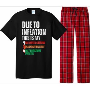 Due To Inflation This Is My Halloween Thanksgiving Christmas Pajama Set