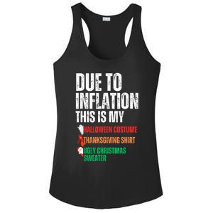 Due To Inflation This Is My Halloween Thanksgiving Christmas Ladies PosiCharge Competitor Racerback Tank