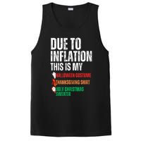 Due To Inflation This Is My Halloween Thanksgiving Christmas PosiCharge Competitor Tank