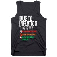 Due To Inflation This Is My Halloween Thanksgiving Christmas Tank Top