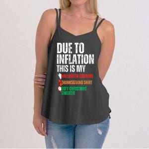 Due To Inflation This Is My Halloween Thanksgiving Christmas Women's Strappy Tank