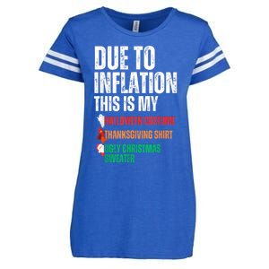 Due To Inflation This Is My Halloween Thanksgiving Christmas Enza Ladies Jersey Football T-Shirt