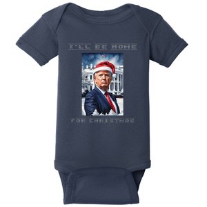 Donald Trump Ill Be Home For Christmas Inauguration Baby Bodysuit