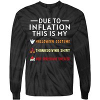 Due To Inflation This Is My Funny Halloween Costume Tie-Dye Long Sleeve Shirt