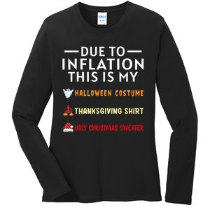 Due To Inflation This Is My Funny Halloween Costume Ladies Long Sleeve Shirt