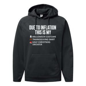 Due To Inflation This Is My Halloween Thanksgiving Christmas Performance Fleece Hoodie