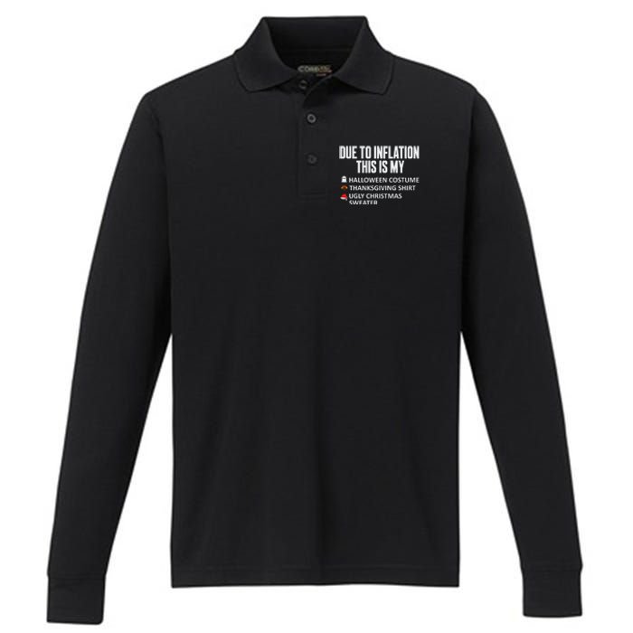 Due To Inflation This Is My Halloween Thanksgiving Christmas Performance Long Sleeve Polo