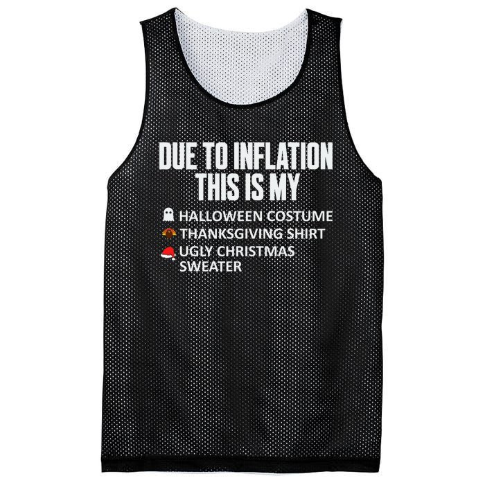 Due To Inflation This Is My Halloween Thanksgiving Christmas Mesh Reversible Basketball Jersey Tank