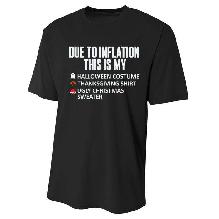 Due To Inflation This Is My Halloween Thanksgiving Christmas Performance Sprint T-Shirt