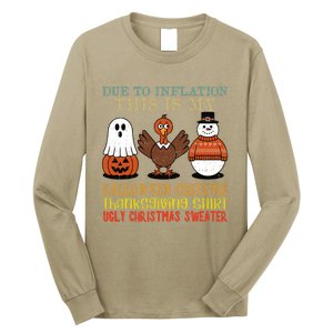 Due To Inflation This Is My Halloween Thanksgiving Christmas Long Sleeve Shirt