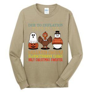 Due To Inflation This Is My Halloween Thanksgiving Christmas Tall Long Sleeve T-Shirt