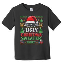 Due To Inflation This Is My Ugly Christmas 2024 Xmas Holiday Toddler T-Shirt