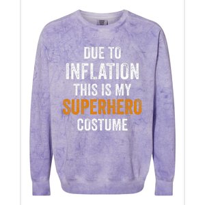 Due To Inflation This Is My Superhero Costume Halloween Colorblast Crewneck Sweatshirt