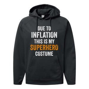 Due To Inflation This Is My Superhero Costume Halloween Performance Fleece Hoodie