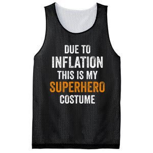 Due To Inflation This Is My Superhero Costume Halloween Mesh Reversible Basketball Jersey Tank