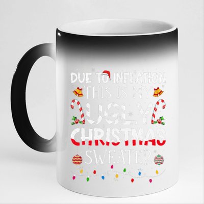 Due To Inflation Ugly Christmas Sweaters Funny 11oz Black Color Changing Mug