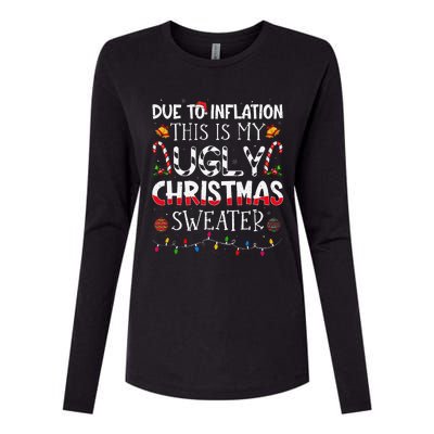 Due To Inflation Ugly Christmas Sweaters Funny Womens Cotton Relaxed Long Sleeve T-Shirt