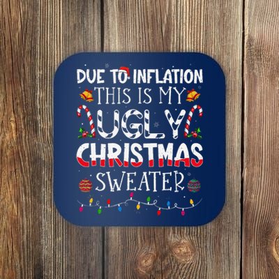 Due To Inflation Ugly Christmas Sweaters Funny Coaster