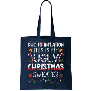 Due To Inflation Ugly Christmas Sweaters Funny Tote Bag