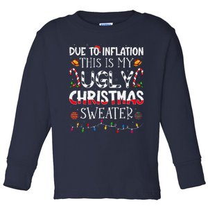 Due To Inflation Ugly Christmas Sweaters Funny Toddler Long Sleeve Shirt