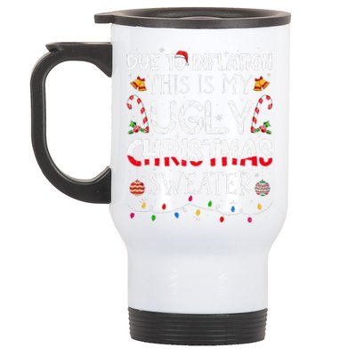 Due To Inflation Ugly Christmas Sweaters Funny Stainless Steel Travel Mug