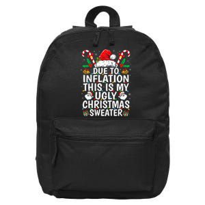 Due To Inflation This Is My Ugly Family Christmas 16 in Basic Backpack