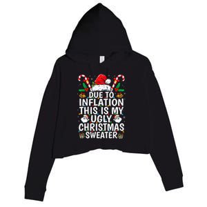 Due To Inflation This Is My Ugly Family Christmas Crop Fleece Hoodie