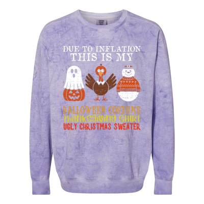 Due To Inflation This Is My Halloween Thanksgiving Christmas Colorblast Crewneck Sweatshirt