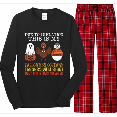 Due To Inflation This Is My Halloween Thanksgiving Christmas Long Sleeve Pajama Set