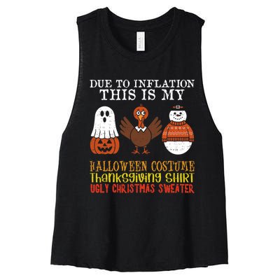 Due To Inflation This Is My Halloween Thanksgiving Christmas Women's Racerback Cropped Tank