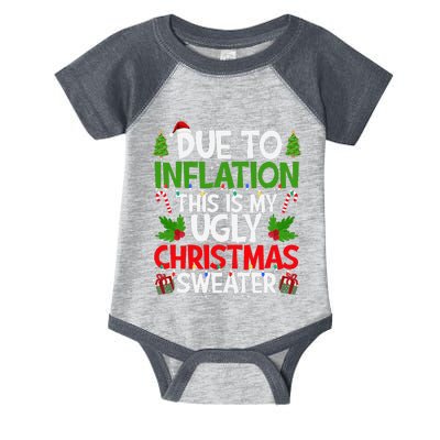 Due To Inflation This Is My Ugly Sweater Family Christmas Infant Baby Jersey Bodysuit