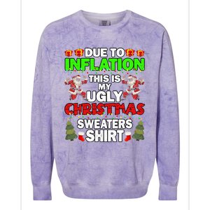 Due To Inflation This Is My Ugly Christmas Sweaters  Colorblast Crewneck Sweatshirt