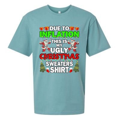 Due To Inflation This Is My Ugly Christmas Sweaters  Sueded Cloud Jersey T-Shirt