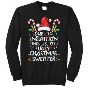 Due To Inflation Ugly Christmas Holiday Festive Sweatshirt