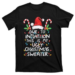 Due To Inflation Ugly Christmas Holiday Festive T-Shirt