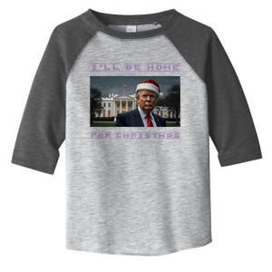 Donald Trump Ill Be Home For Christmas Inauguration Toddler Fine Jersey T-Shirt