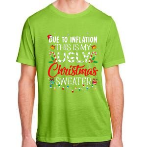 Due To Inflation Ugly Christmas Sweaters Funny Adult ChromaSoft Performance T-Shirt