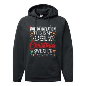 Due To Inflation Ugly Christmas Sweaters Funny Performance Fleece Hoodie