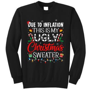 Due To Inflation Ugly Christmas Sweaters Funny Sweatshirt