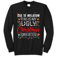 Due To Inflation Ugly Christmas Sweaters Funny Tall Sweatshirt