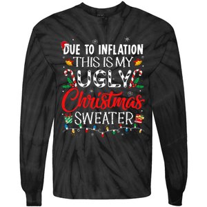 Due To Inflation Ugly Christmas Sweaters Funny Tie-Dye Long Sleeve Shirt