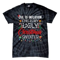 Due To Inflation Ugly Christmas Sweaters Funny Tie-Dye T-Shirt