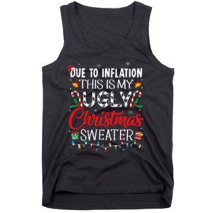 Due To Inflation Ugly Christmas Sweaters Funny Tank Top