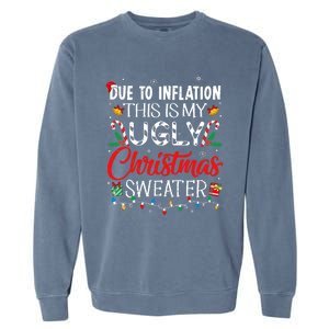 Due To Inflation Ugly Christmas Sweaters Funny Garment-Dyed Sweatshirt