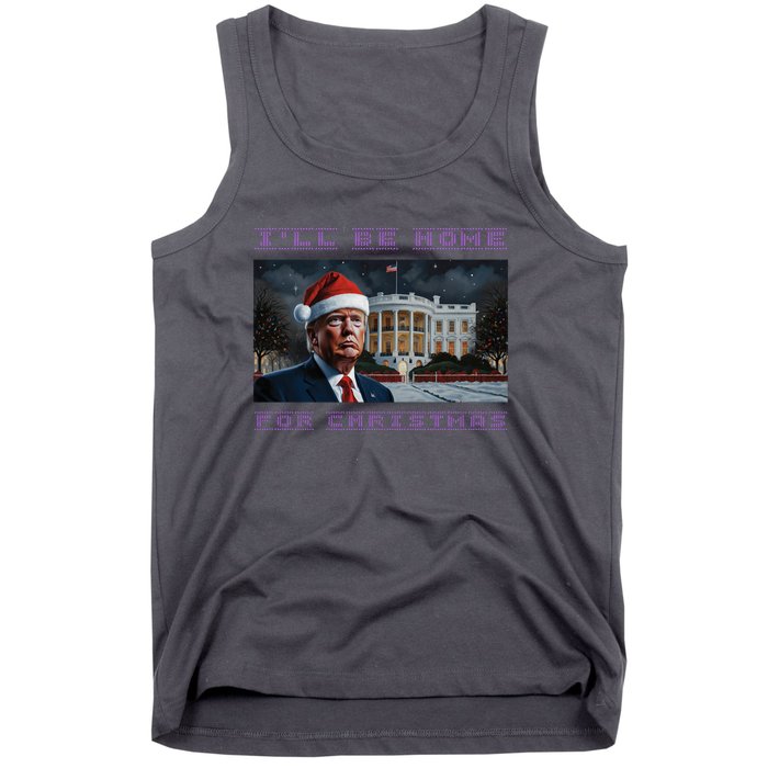 Donald Trump Ill Be Home For Christmas Inauguration Tank Top