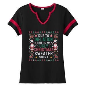 Due To Inflation Funny Ugly Christmas Sweaters Ladies Halftime Notch Neck Tee