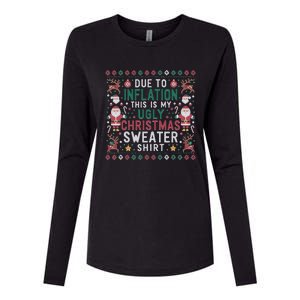 Due To Inflation Funny Ugly Christmas Sweaters Womens Cotton Relaxed Long Sleeve T-Shirt