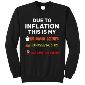 Due To Inflation This Is My Funny Halloween Costume Sweatshirt